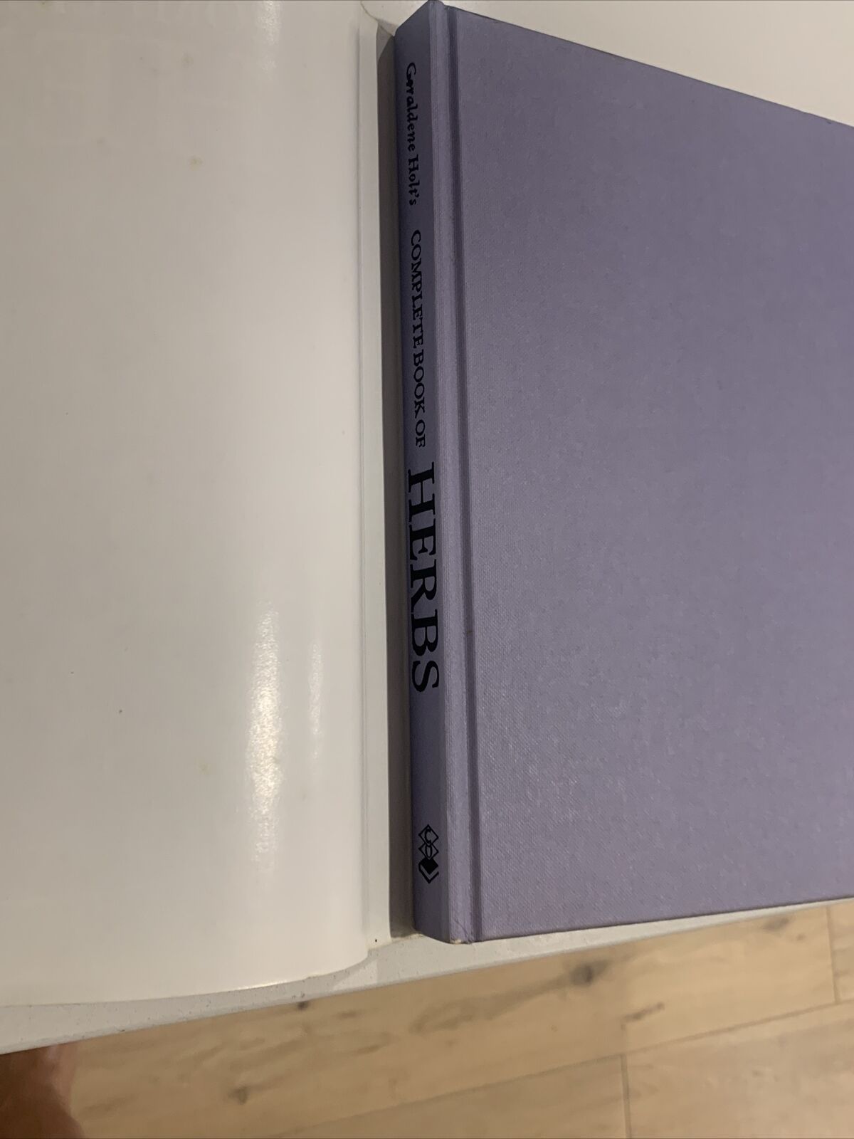 Vintage Geraldene Holts COMPLETE BOOK OF HERBS Reference Gardening HC 1991