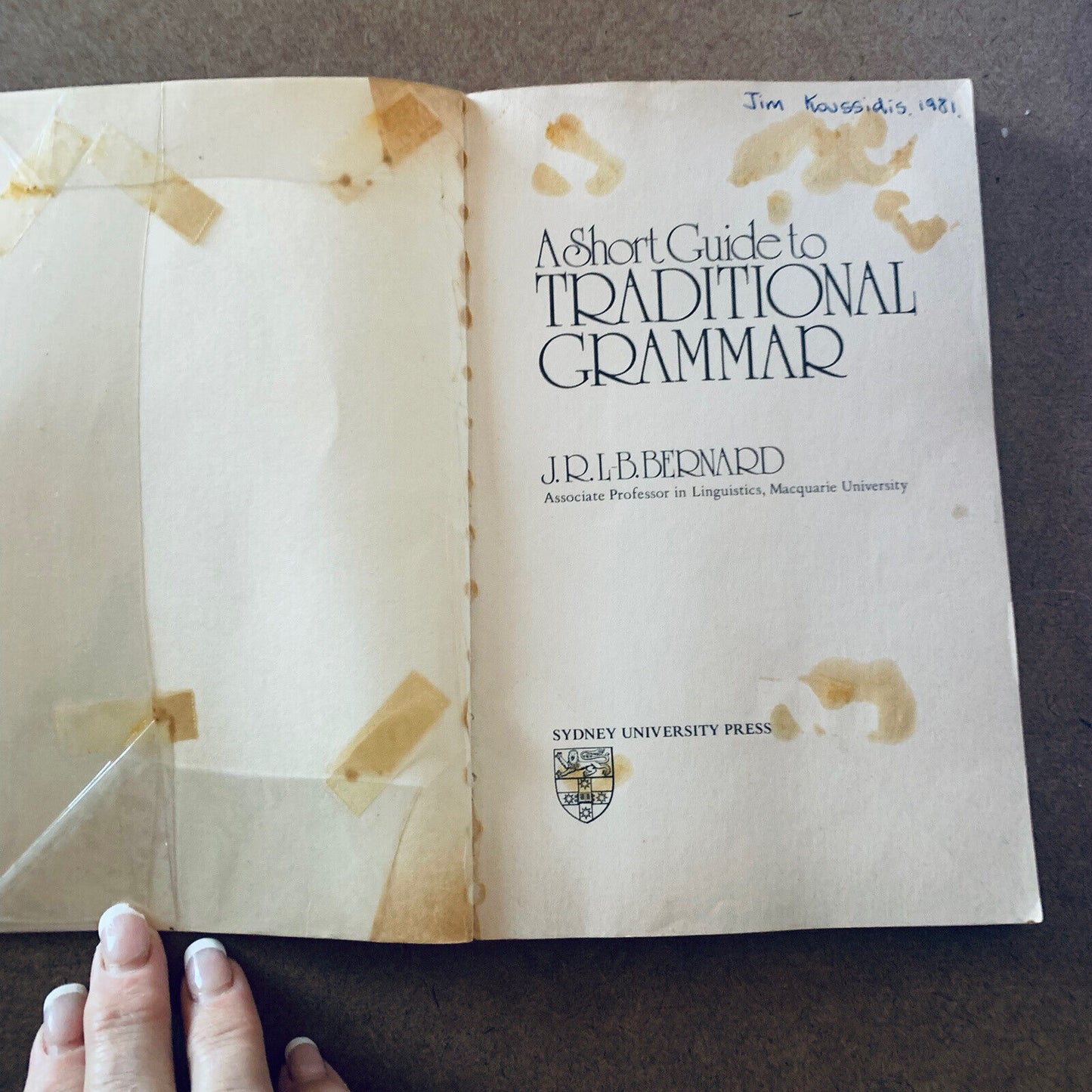 A Short Guide to Traditional Grammar J R Bernard 1978 English Language Inscribed