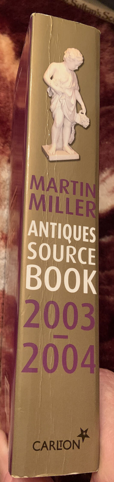 Antiques Source Book 2003 - 2004 by Miller Martin PB Book Pictorial PB