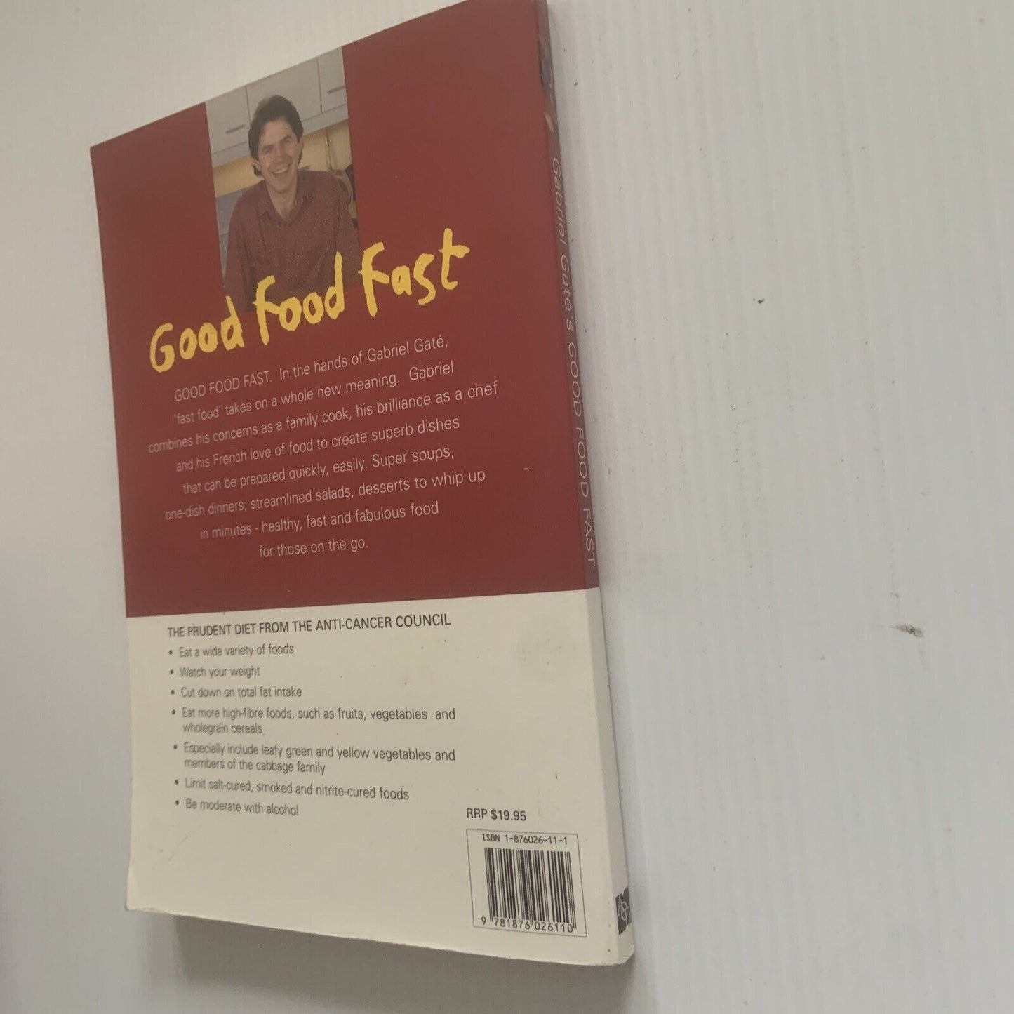Cookbook Gabriel Gates GOOD FOOD FAST Pictorial PB Recipes New Edition 1997 New