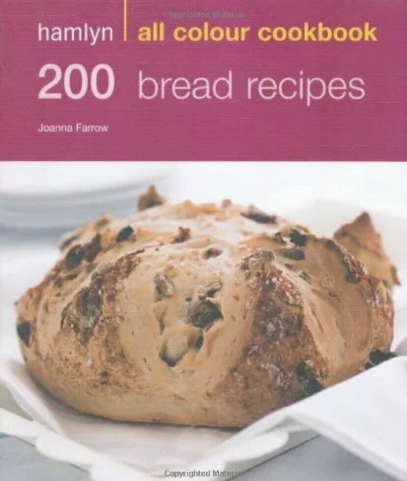 Cookbook 200 BREAD RECIPES by Joanna Farrow Hamlyn All Colour PB Recipes 2009