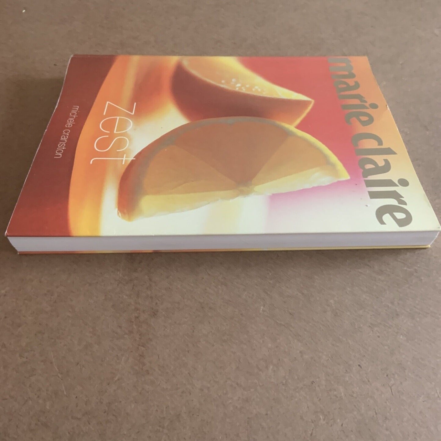 Cookbook MARIE CLAIRE ZEST by Michele Cranston Large PB 2003 Recipes