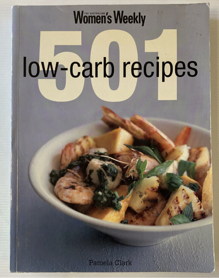 Cookbook 501 LOW CARB RECIPES by Pamela Clark 2004 PB