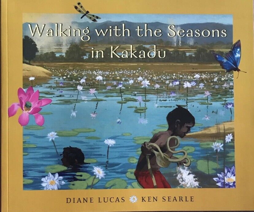 PB Book WALKING WITH THE SEASONS IN KAKADU AUSTRALIAN ABORIGINAL Storybook NEW