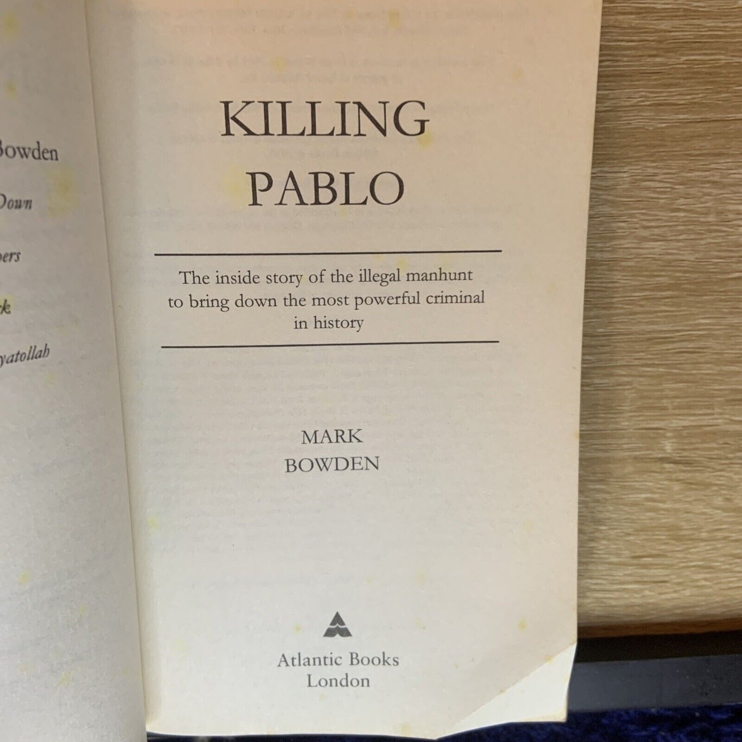 PB Book KILLING PABLO by Mark Bowden True Crime Story Behind Hit Series NARCOS