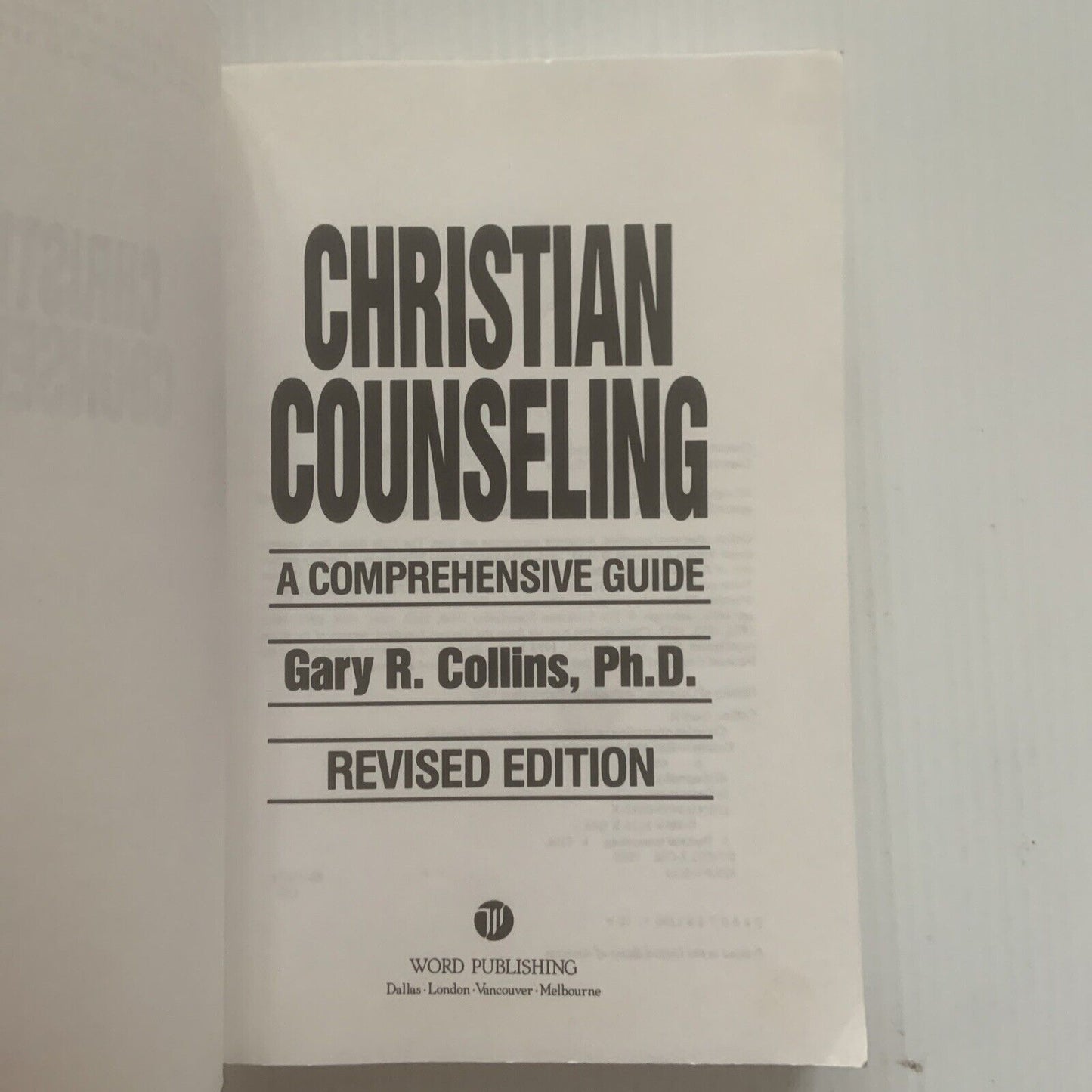 PB Book CHRISTIAN COUNSELLING Revised Edition by Gary R Collins 1988 Religious