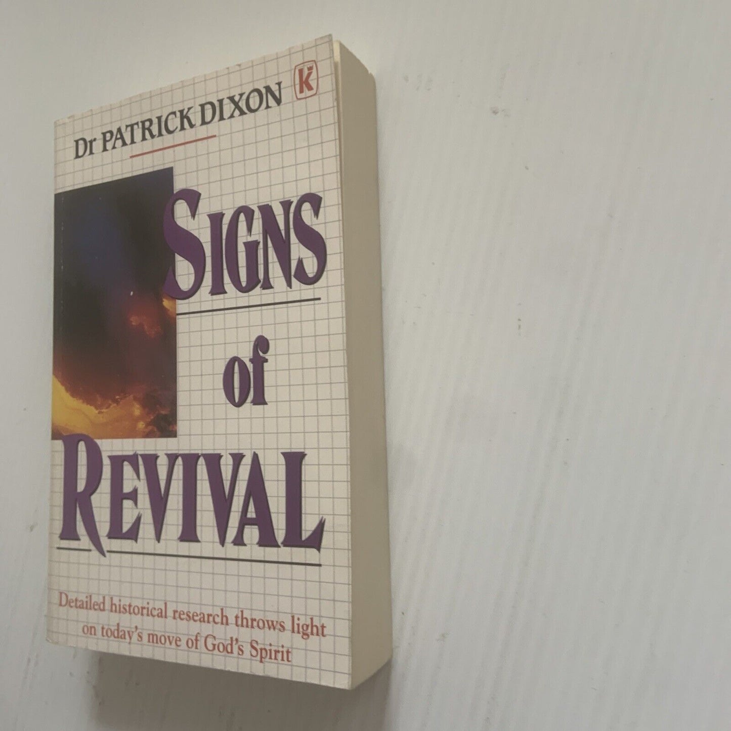 PB Book SIGNS OF REVIVAL by Patrick Dixon Christian Literature 1995 Gods Spirit