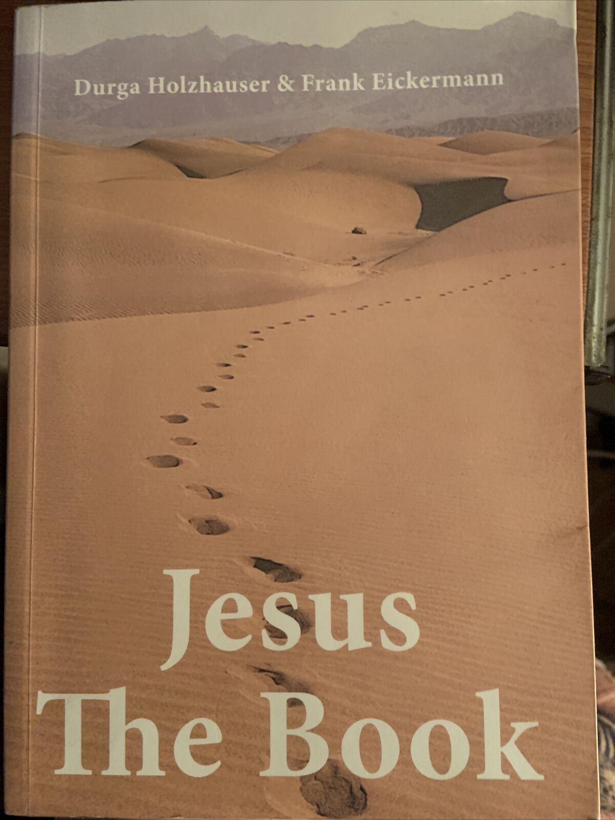 PB Book Signed By Durga JESUS THE BOOK Frank Eickermann Durga Holzhauser Bible