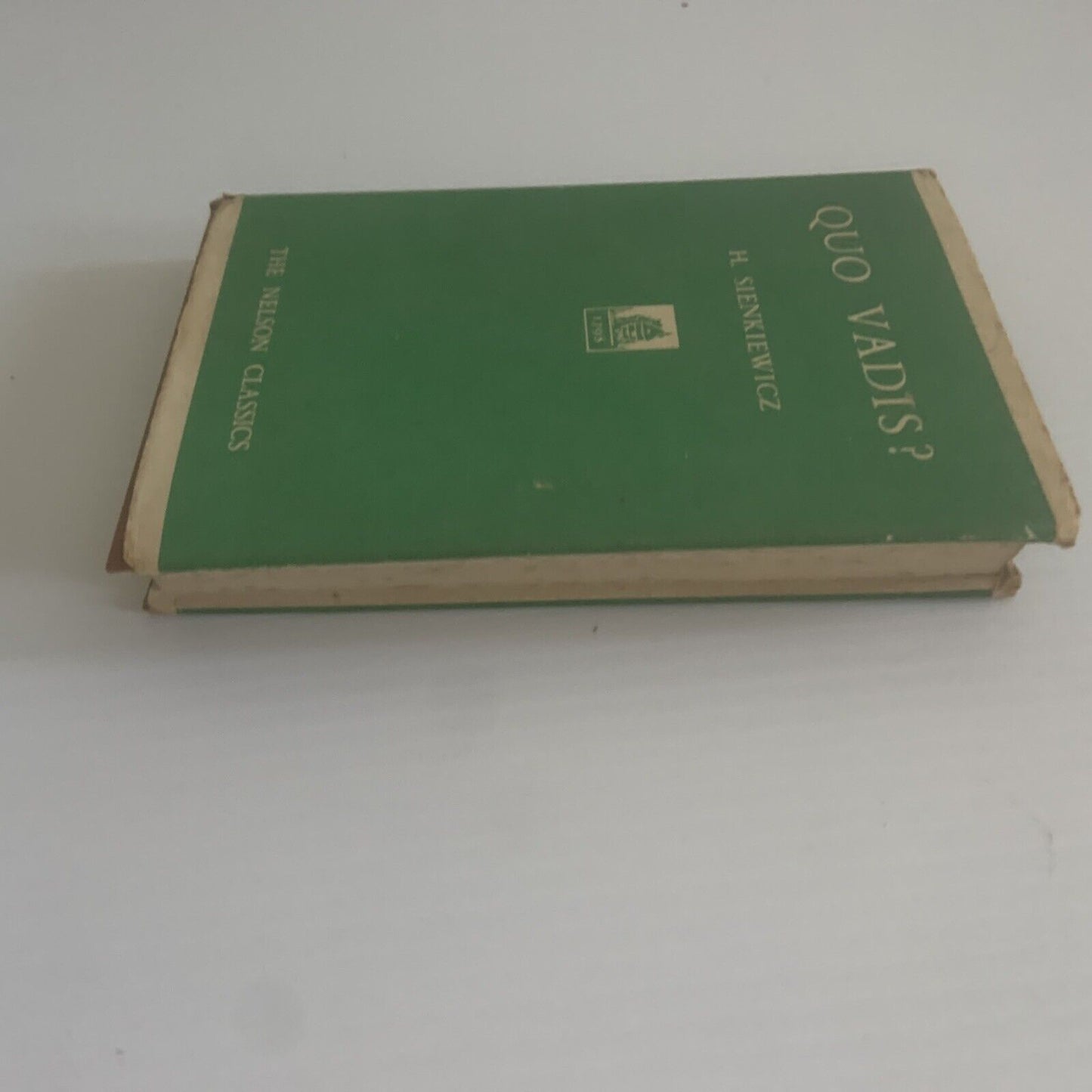 Vintage HC Book QUO VADIS ? 1896 Henryk Sienkiewicz The Nelson Classics Small DJ