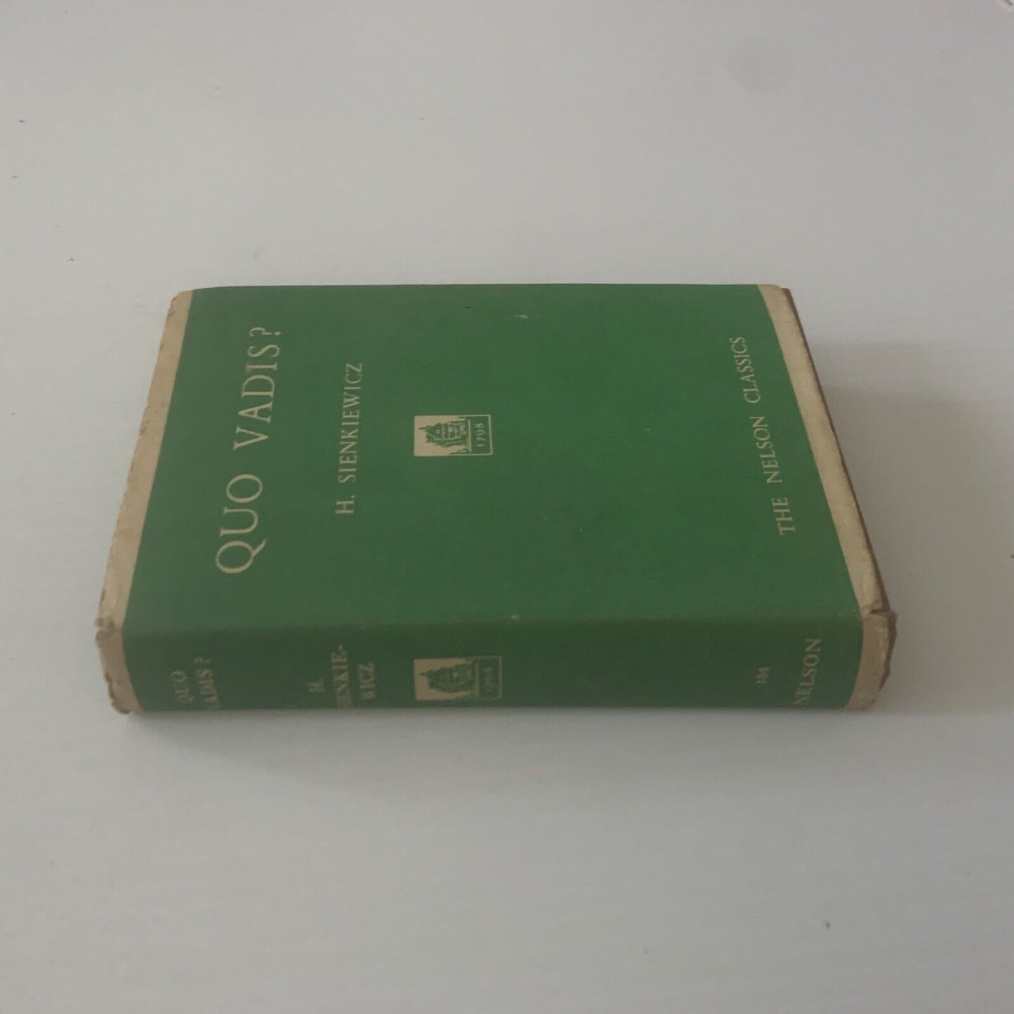 Vintage HC Book QUO VADIS ? 1896 Henryk Sienkiewicz The Nelson Classics Small DJ
