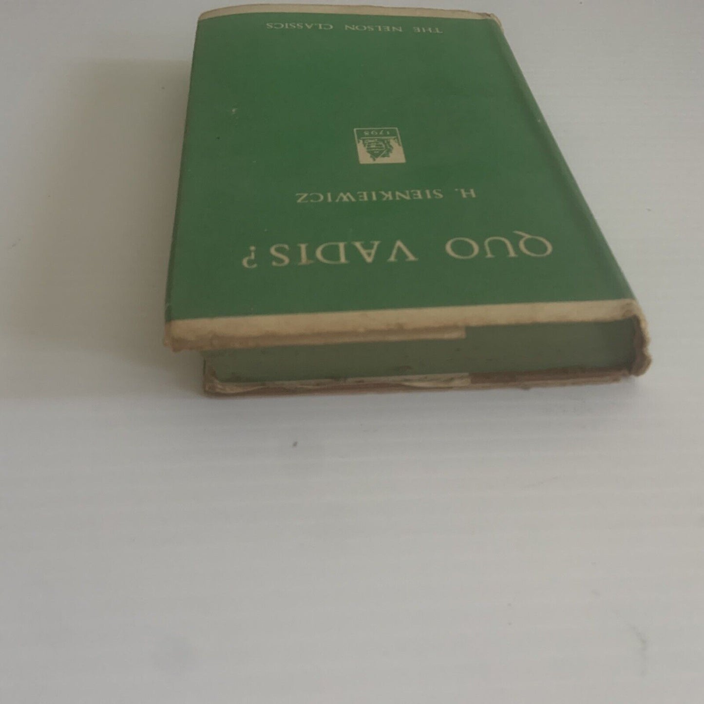 Vintage HC Book QUO VADIS ? 1896 Henryk Sienkiewicz The Nelson Classics Small DJ