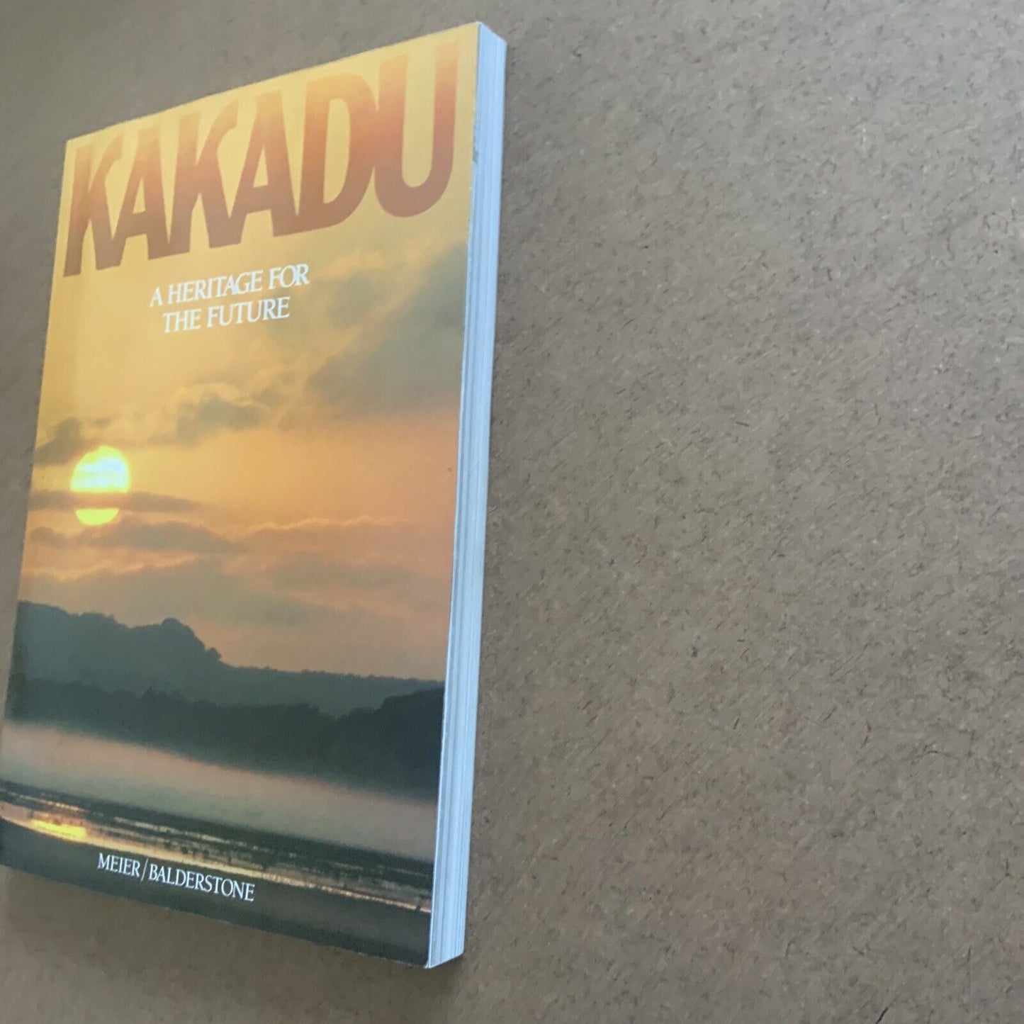 PB KAKADU a Heritage for the Future Meier / Balderstone Large Book Inscribed
