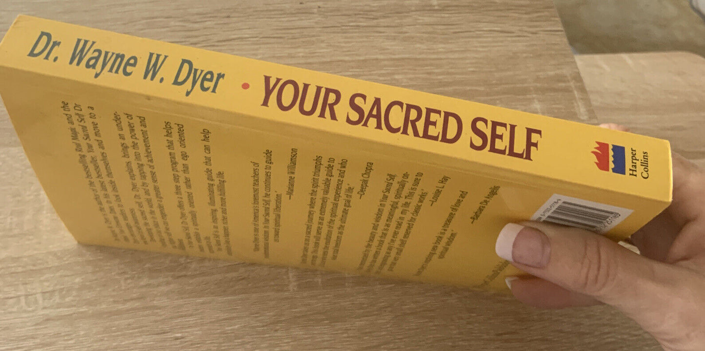 PB Book Dr Wayne W Dyer YOUR SACRED SELF Making the Decision to be Free 1995