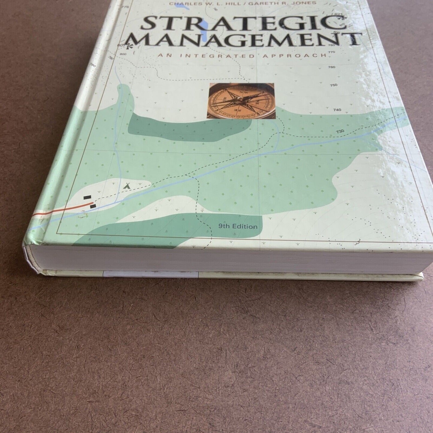 2010 HC Strategic Management Theory An Integrated Approach C W. L. Hill G Jones