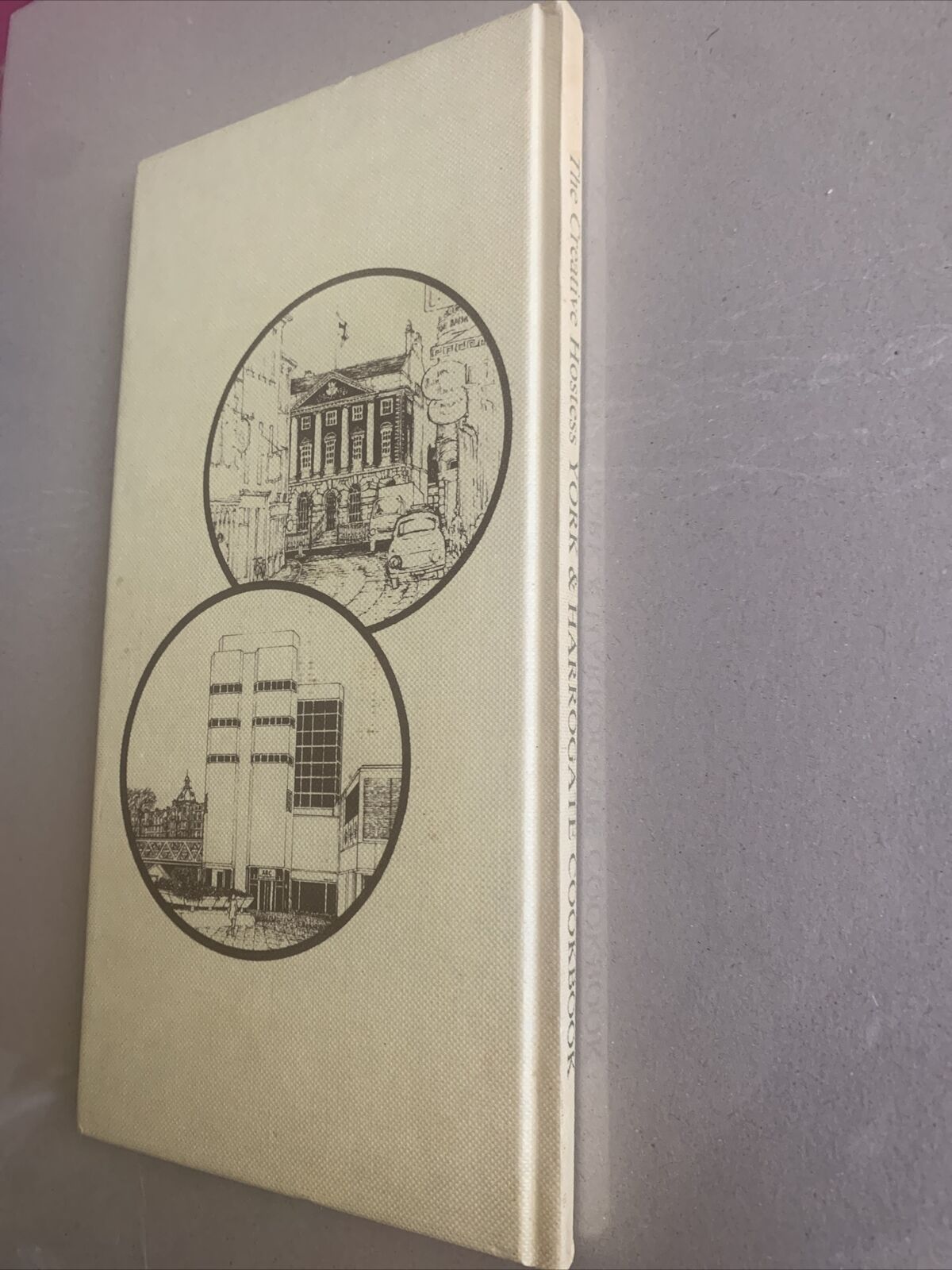 Cookbook 1984 The Creative Hostess York & Harrogate Slim HC Recipes Vintage