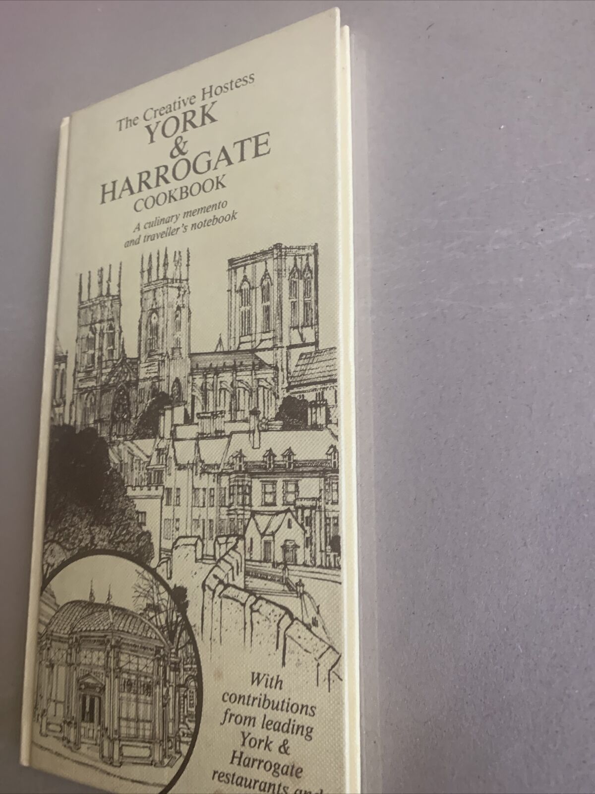 Cookbook 1984 The Creative Hostess York & Harrogate Slim HC Recipes Vintage