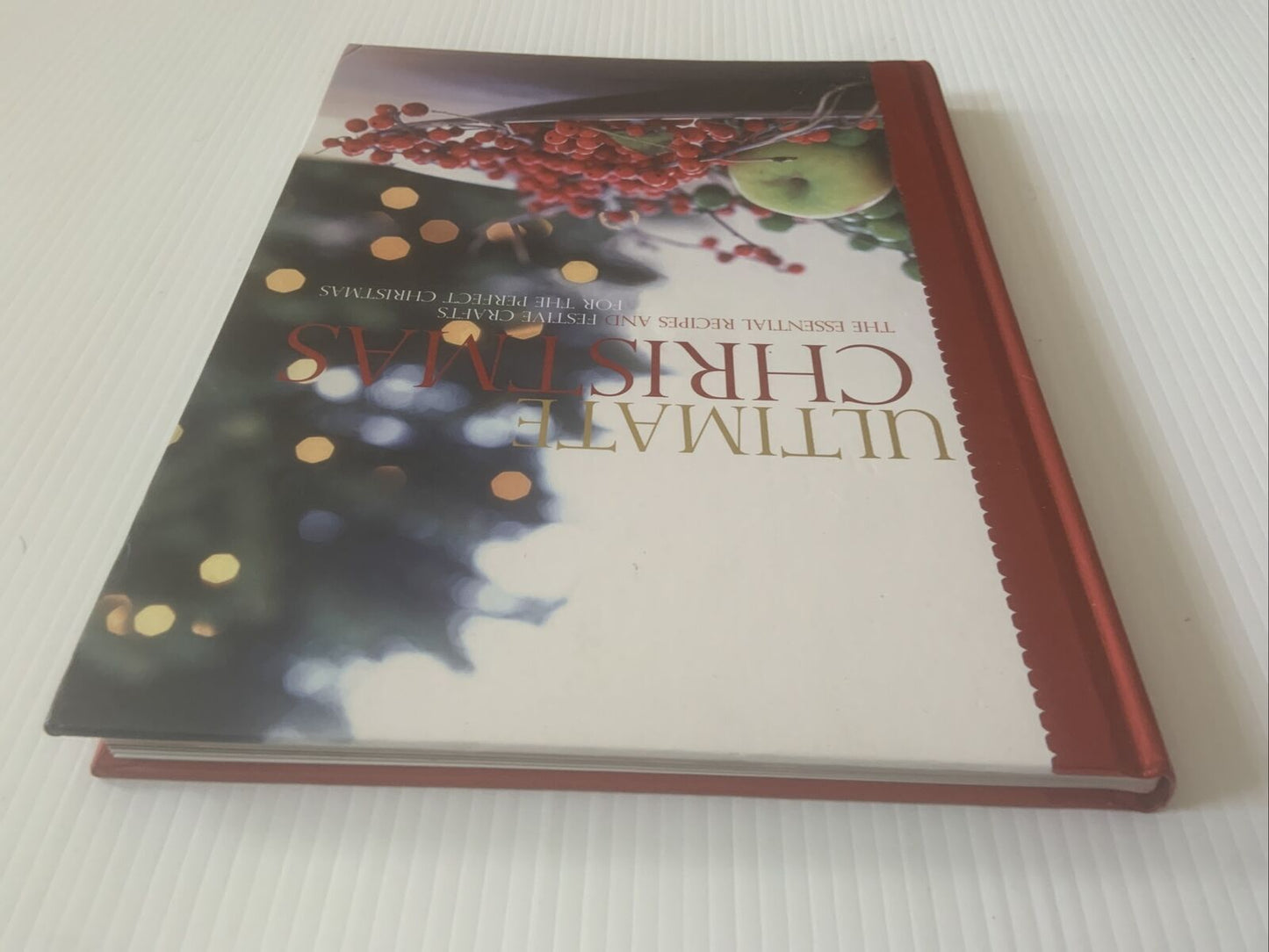 Cookbook ULTIMATE CHRISTMAS Recipes Festive Crafts For The Perfect Xmas HC 2008