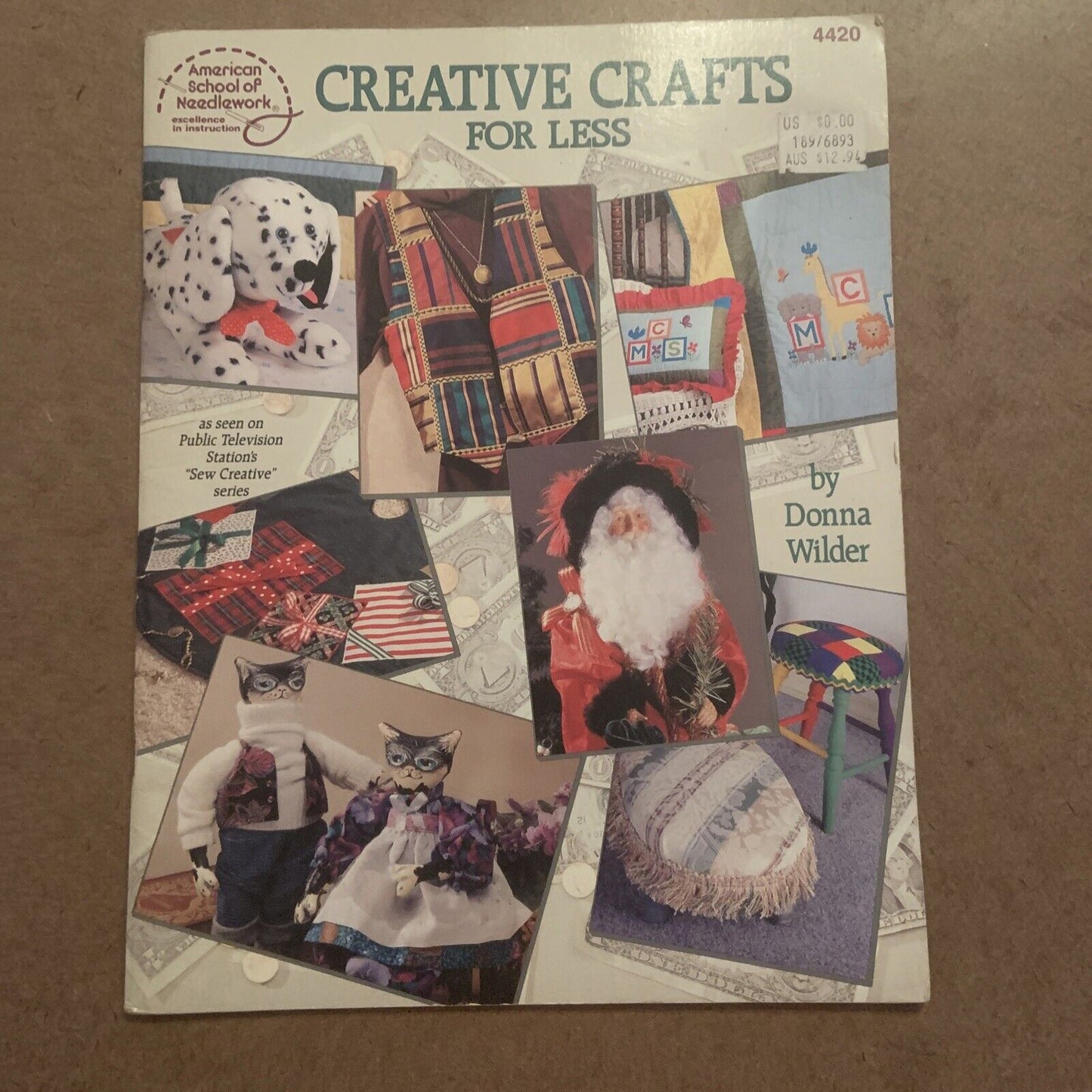 CREATIVE CRAFTS FOR LESS by American School of Needlework Magazine 1997 D Wilder