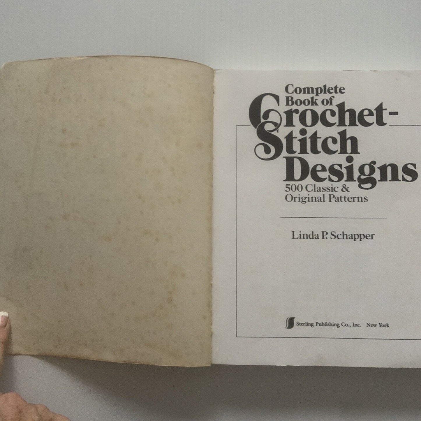 Complete Book Crochet Stitch Designs 500 Classic & Original Linda Schapper 1985