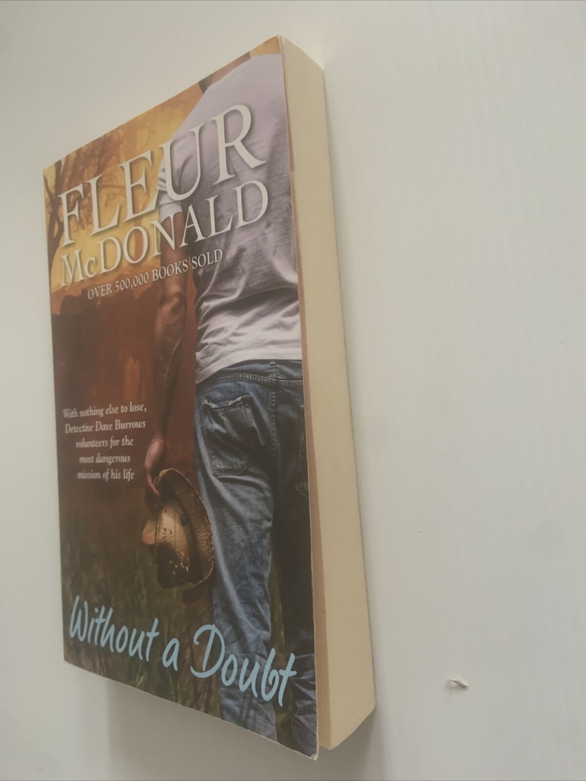 PB Book WITHOUT A DOUBT by Fleur McDonald 2019 Detective Dave Series Novel