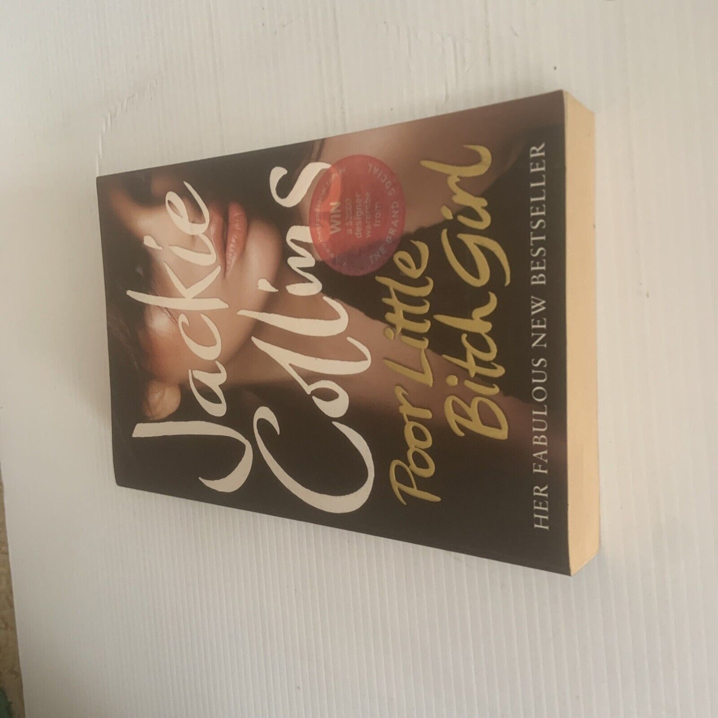PB Book POOR LITTLE BITCH GIRL by Jackie Collins 2009 Sexy Novel