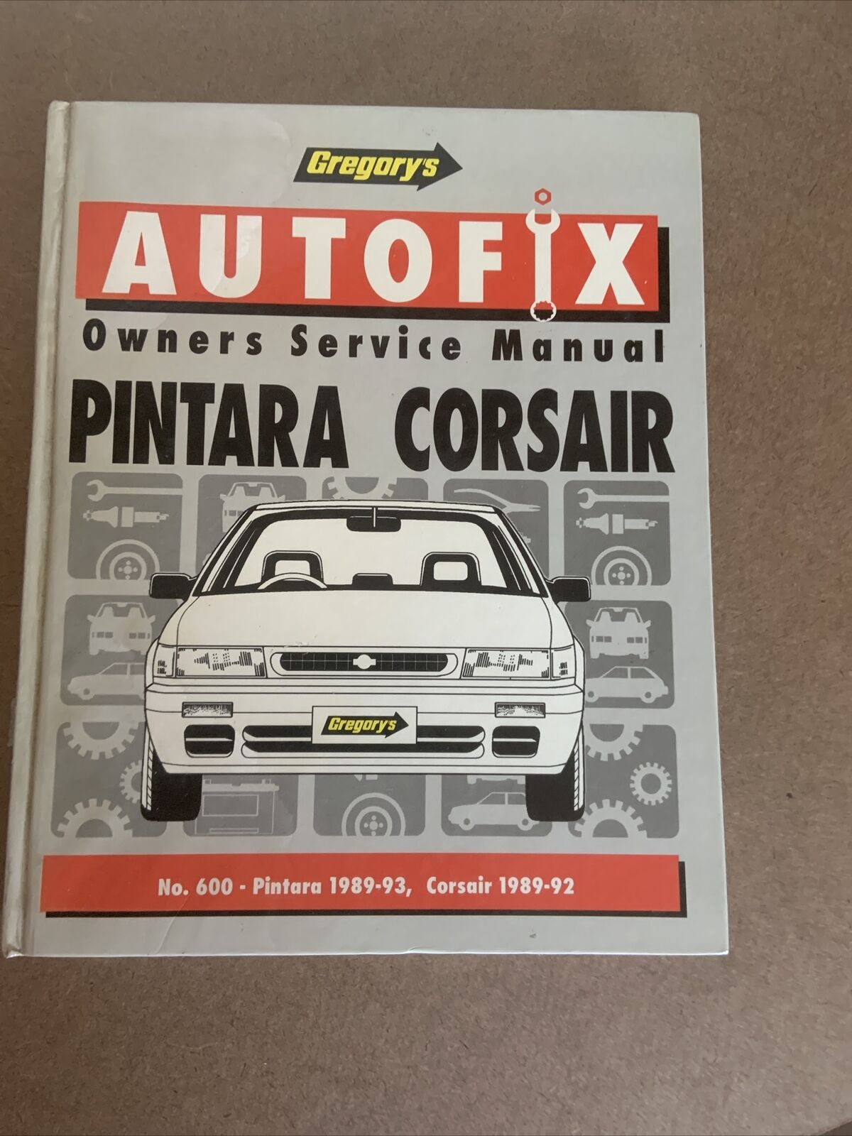 Gregorys AUTOFIX NISSAN PINTARA & FORD CORSAIR 1989 1993 Owners Service Manual