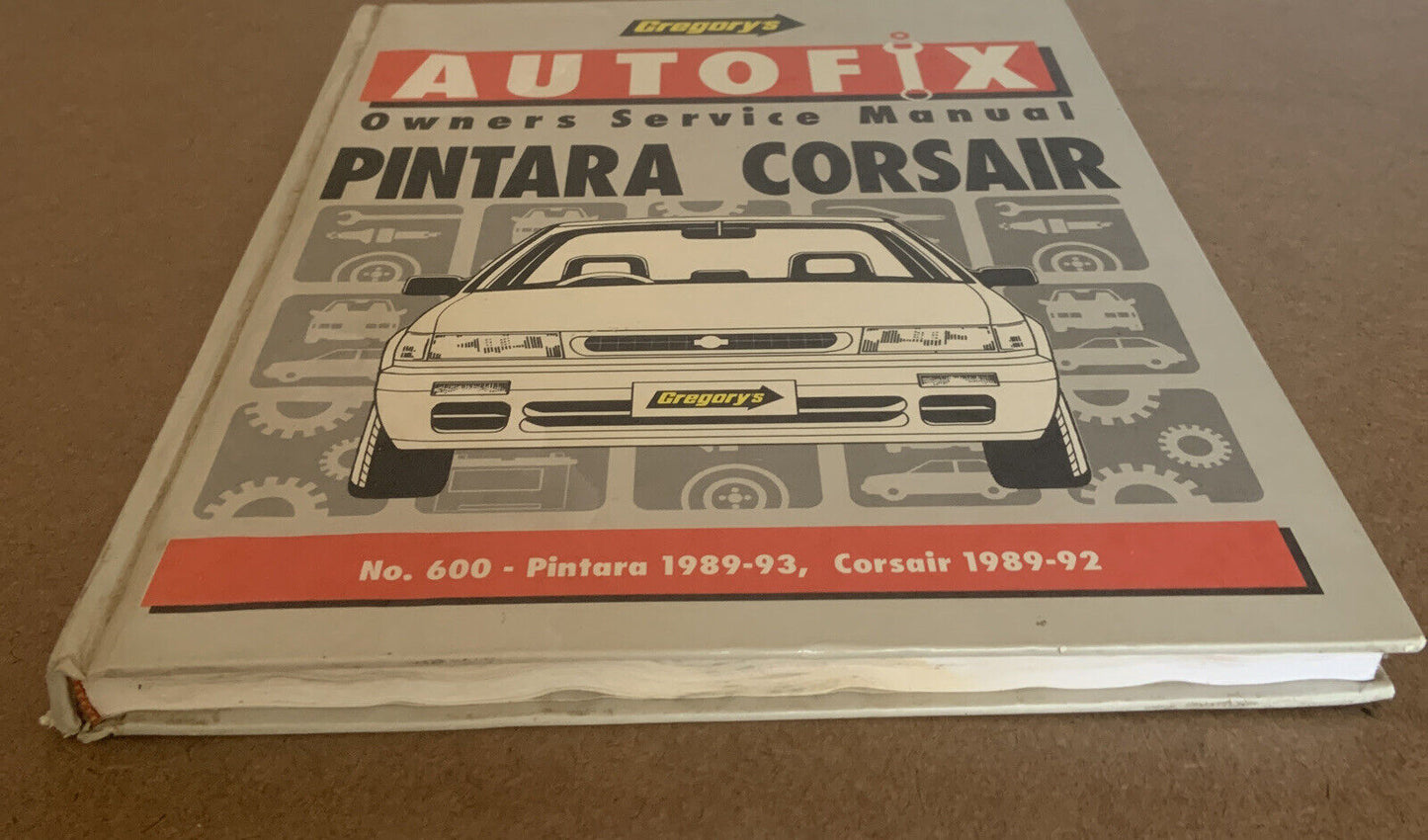 Gregorys AUTOFIX NISSAN PINTARA & FORD CORSAIR 1989 1993 Owners Service Manual