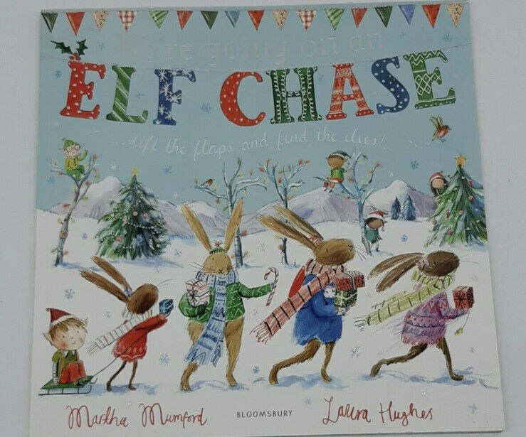 PB Book WE'RE GOING ON AN ELF CHASE Lift the Flap Martha Mumford 2018 Kids Xmas