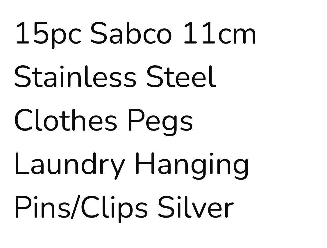 15pc Sabco 11cm Stainless Steel Clothes Pegs Laundry Hanging Clips Silver NEW