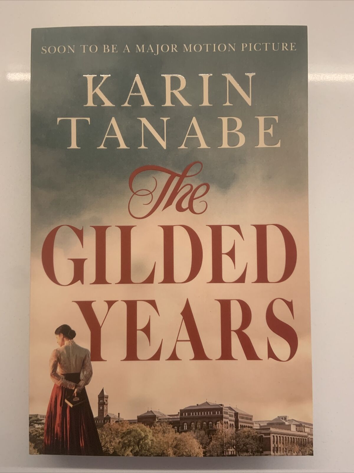PB Book THE GILDED YEARS by Karin Tanabe English Large Novel 2016 NEW