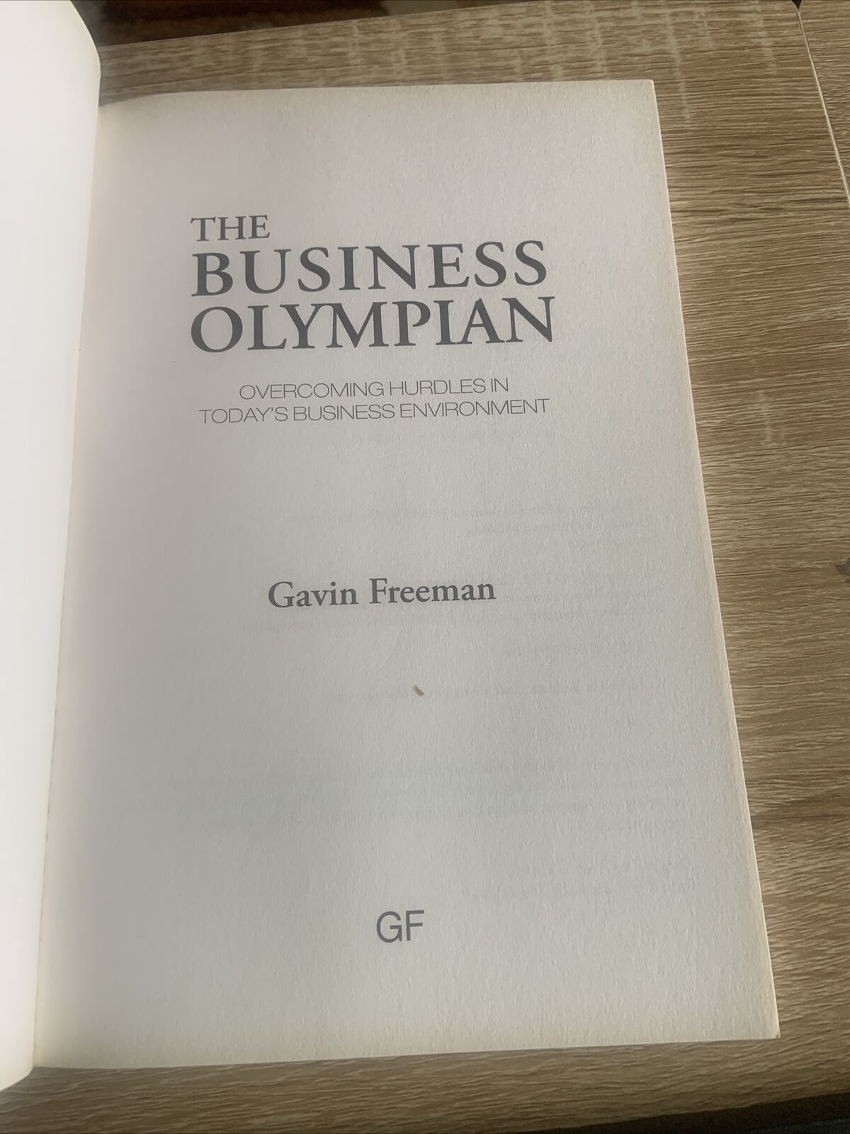 Autographed Gavin Freeman THE BUSINESS OLYMPIAN OVERCOMING HURDLES PB Book 2008
