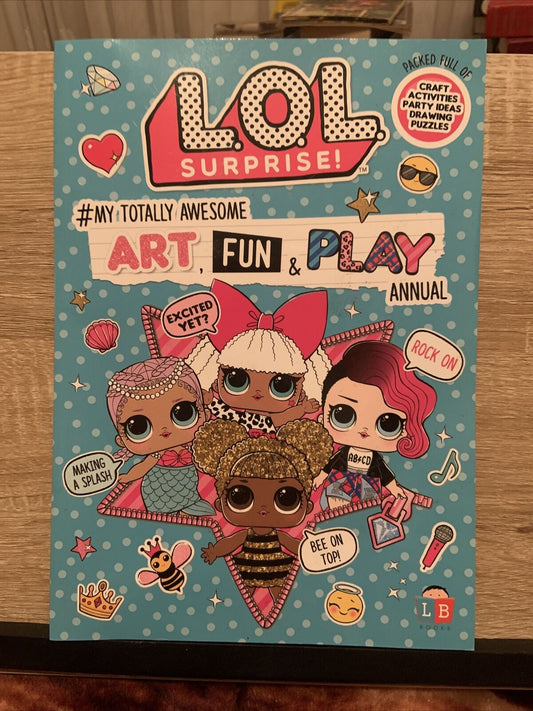 L O L Surprise ! My Totally Awesome Art Fun & Play Annual English Activity Book