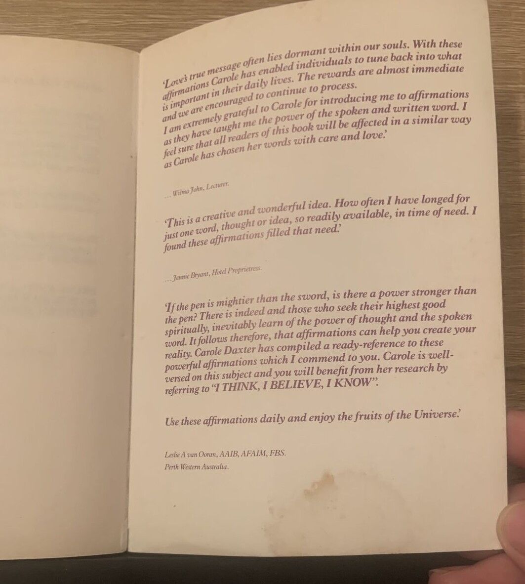 I THINK I BELIEVE I KNOW " LOVE AND PEACE THROUGH AFFIRMATION " Carole Daxter PB