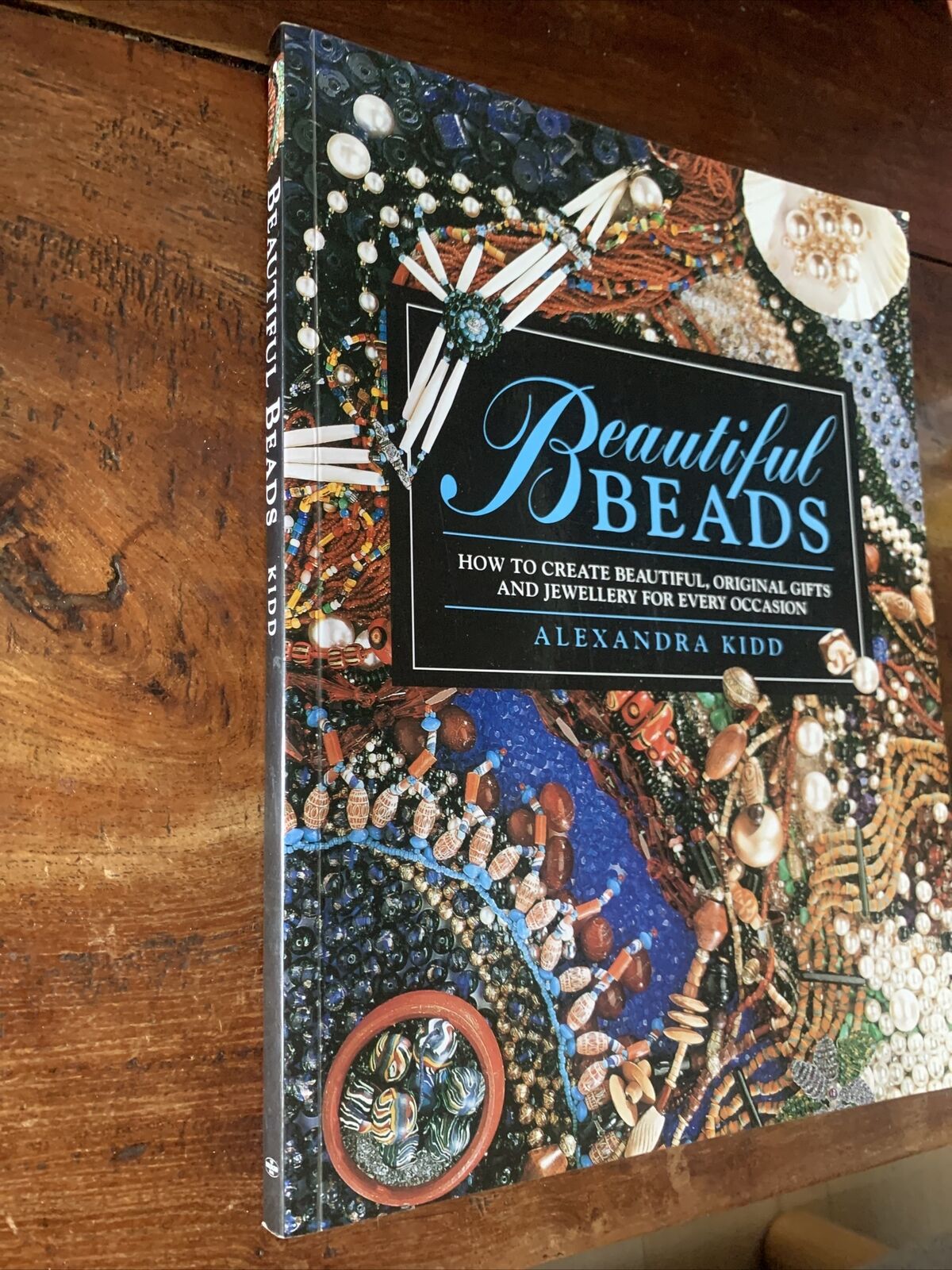 BEAUTIFUL BEADS By Alexandra Kidd Create Original Gifts & Jewellery DIY LG PB
