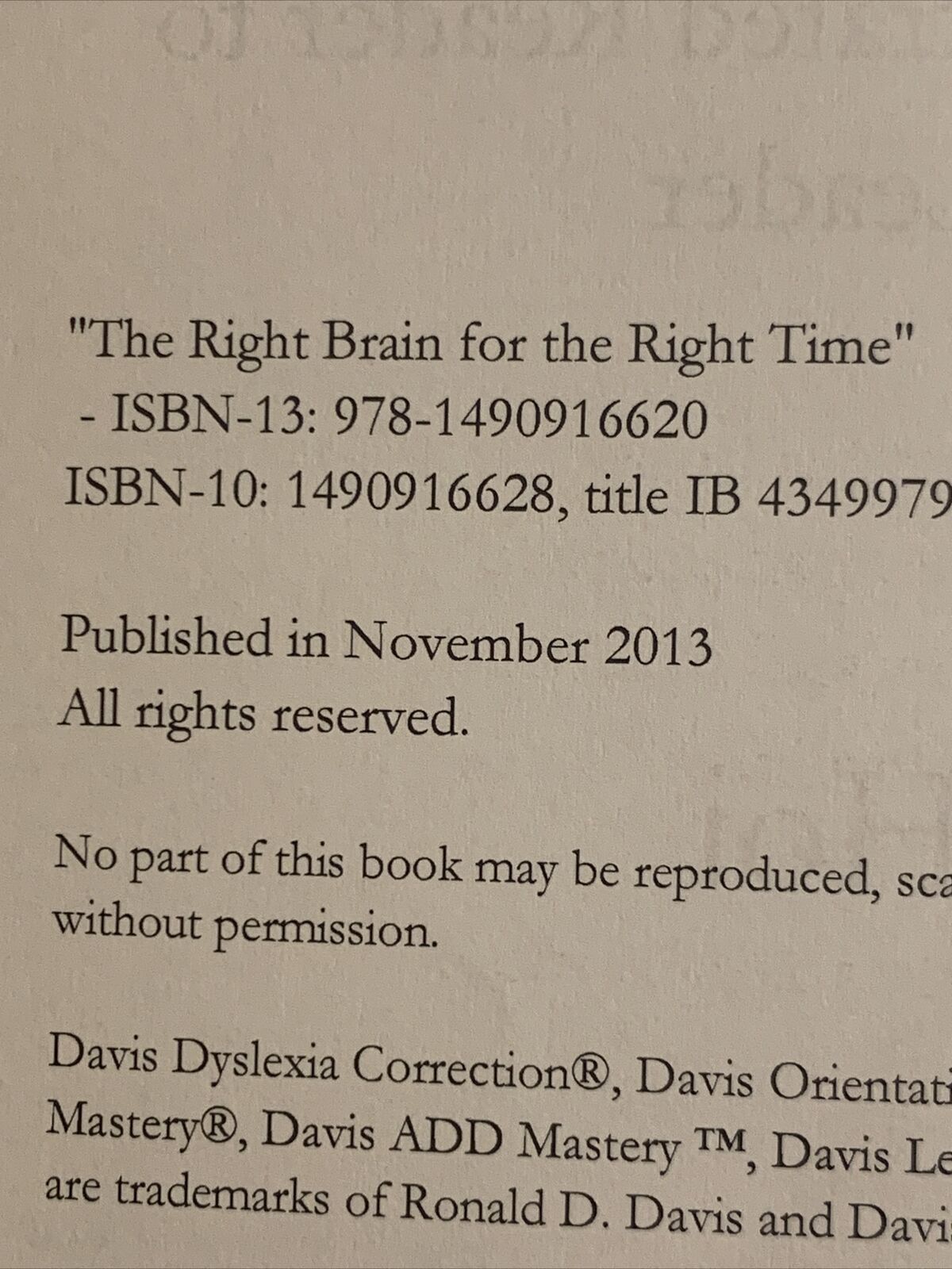 The Right Brain for the Right Time Barbara Hoi 2014 Unlock Dyslexic Potential PB