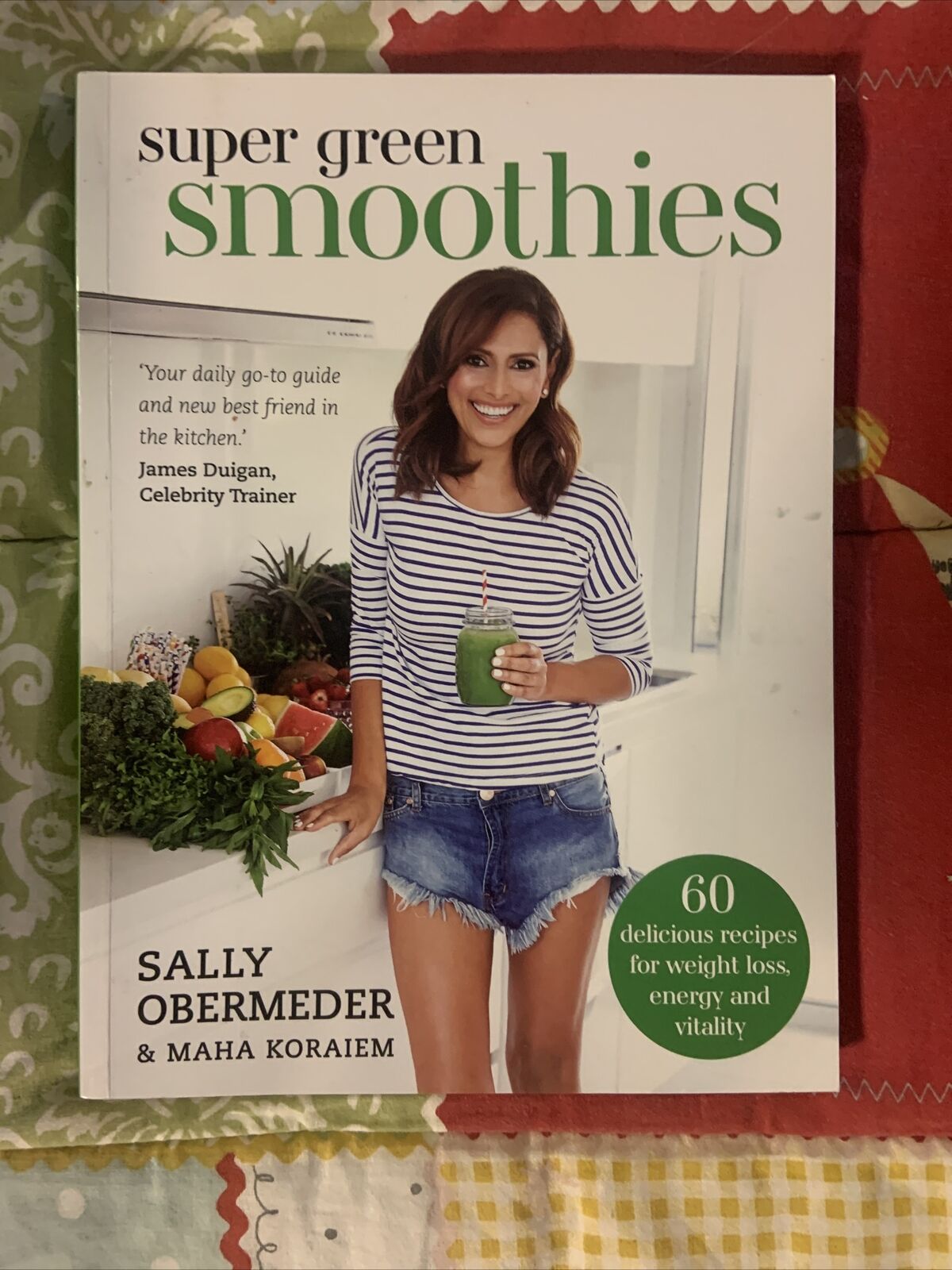 New SUPER GREEN SMOOTHIES 60 Delicious Recipes for Weight Loss Energy Vitality