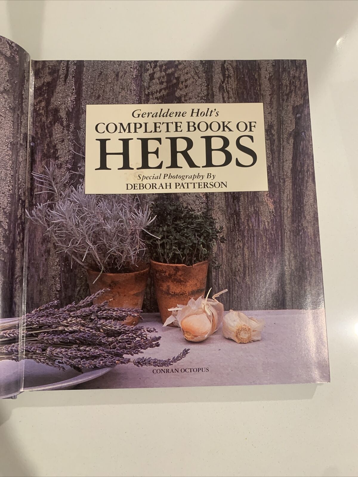 Vintage Geraldene Holts COMPLETE BOOK OF HERBS Reference Gardening HC 1991
