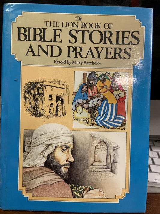 THE LION BOOK of BIBLE Stories Prayers Mary Batchelor Kids Picture Book 1980 HC