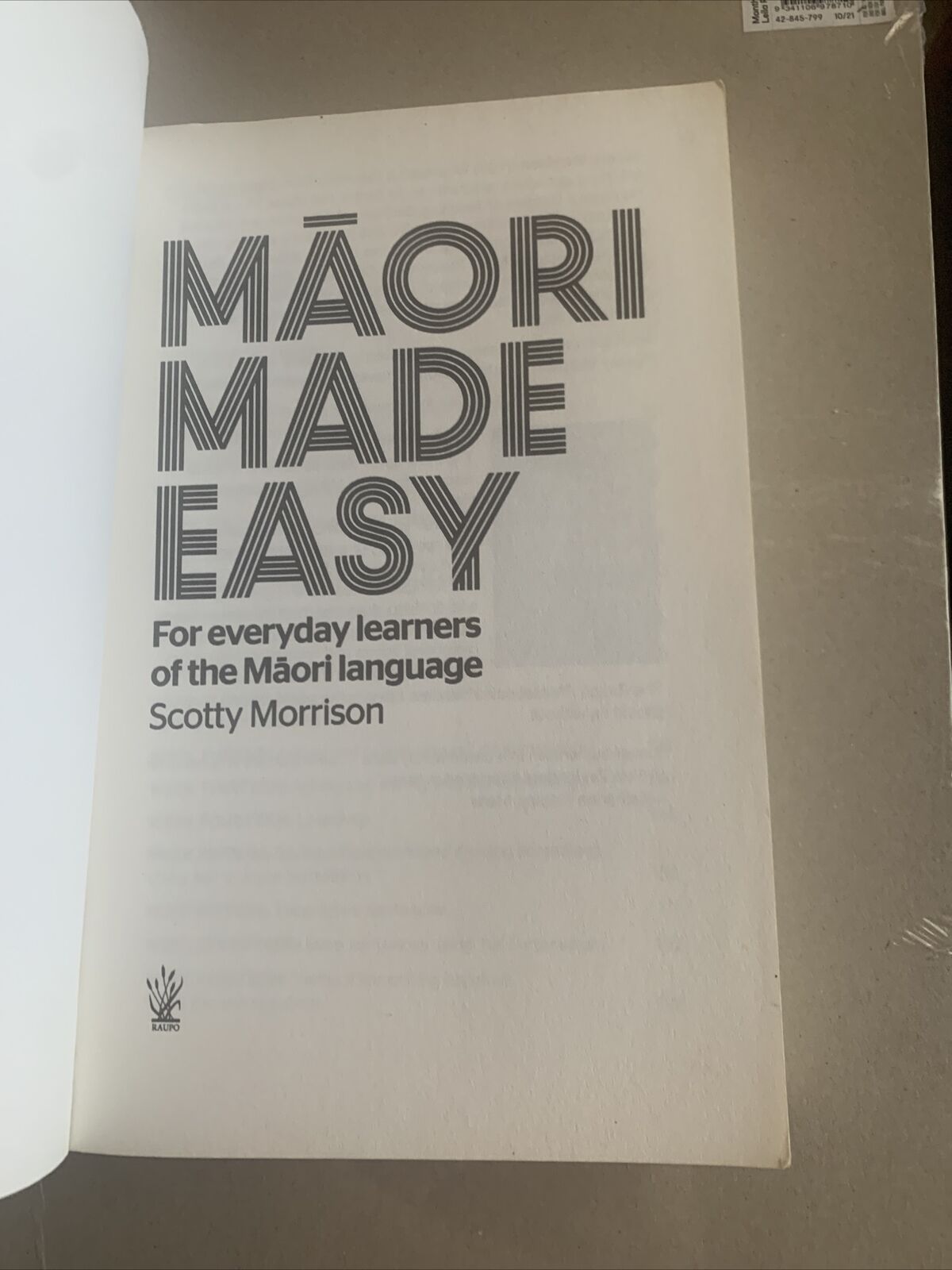 MĀORI MADE EASY For Everyday Learners of the MAORI LANGUAGE Scotty Morrison 2015