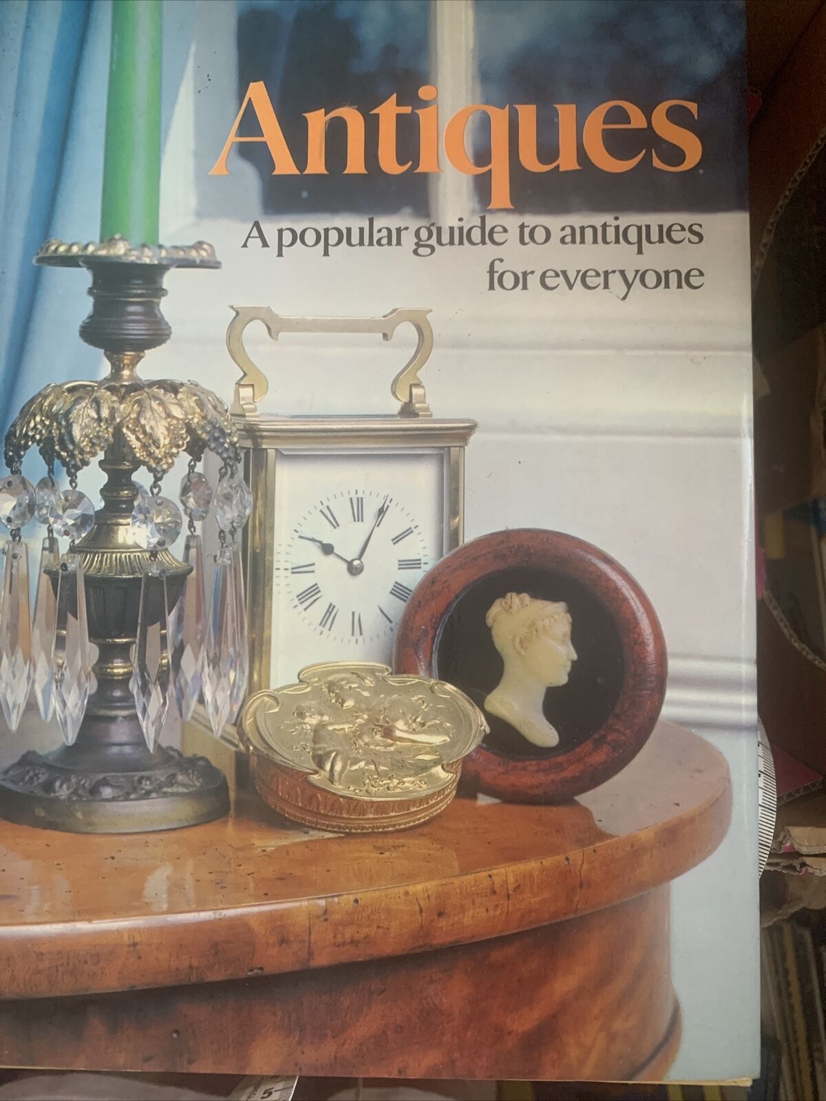 ANTIQUES A POPULAR GUIDE TO ANTIQUES FOR EVERYONE By Peter Philp HC DJ