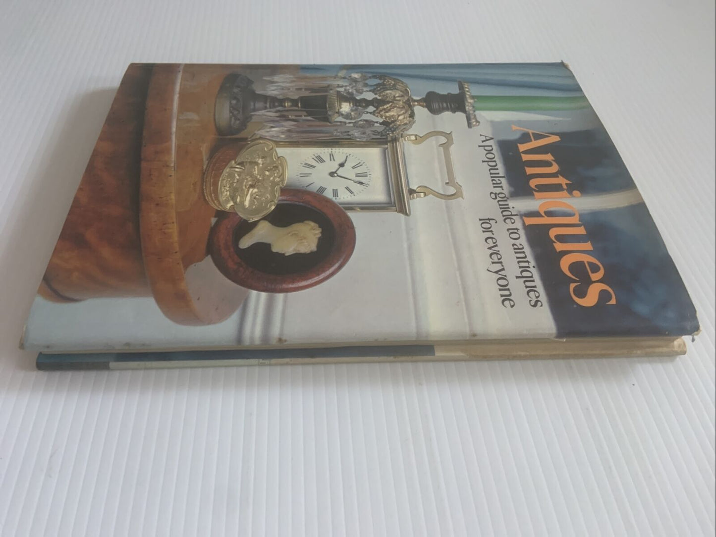 ANTIQUES A POPULAR GUIDE TO ANTIQUES FOR EVERYONE By Peter Philp HC DJ