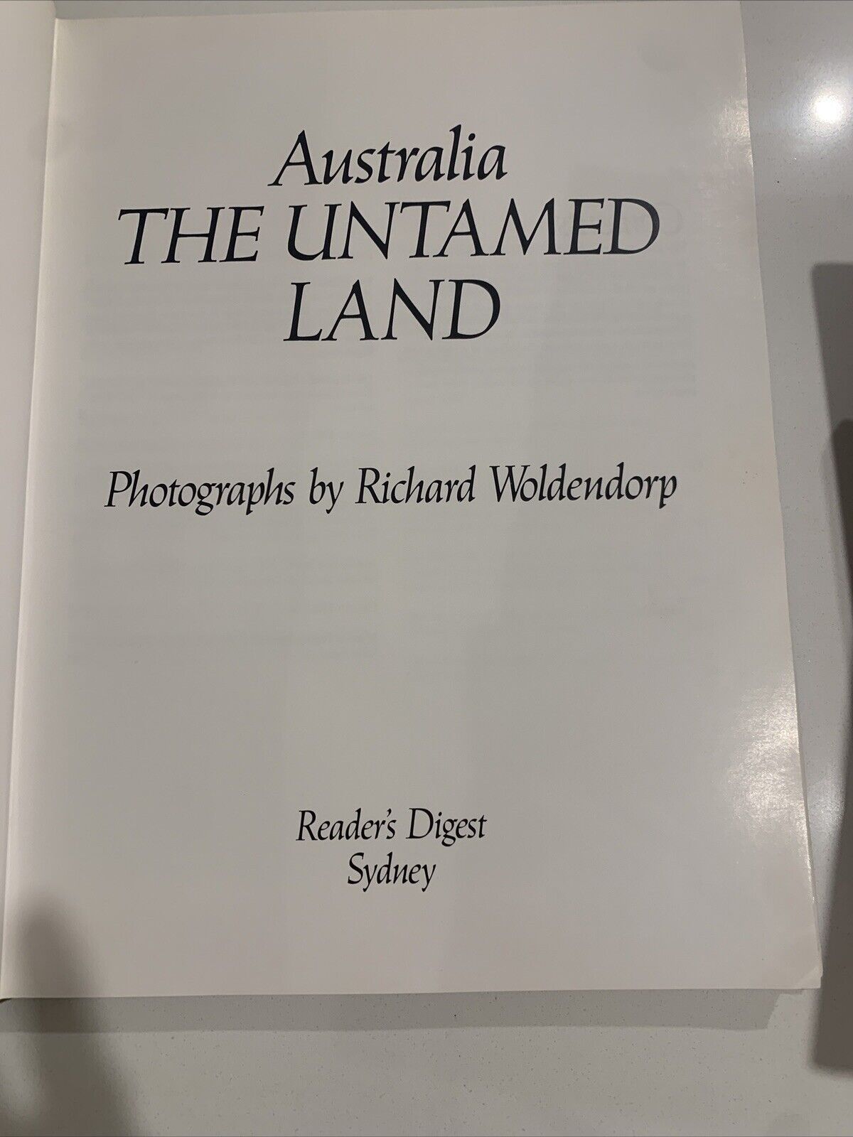 HC AUSTRALIA THE UNTAMED LAND Photographs Richard Woldendorp Coffee Table Book