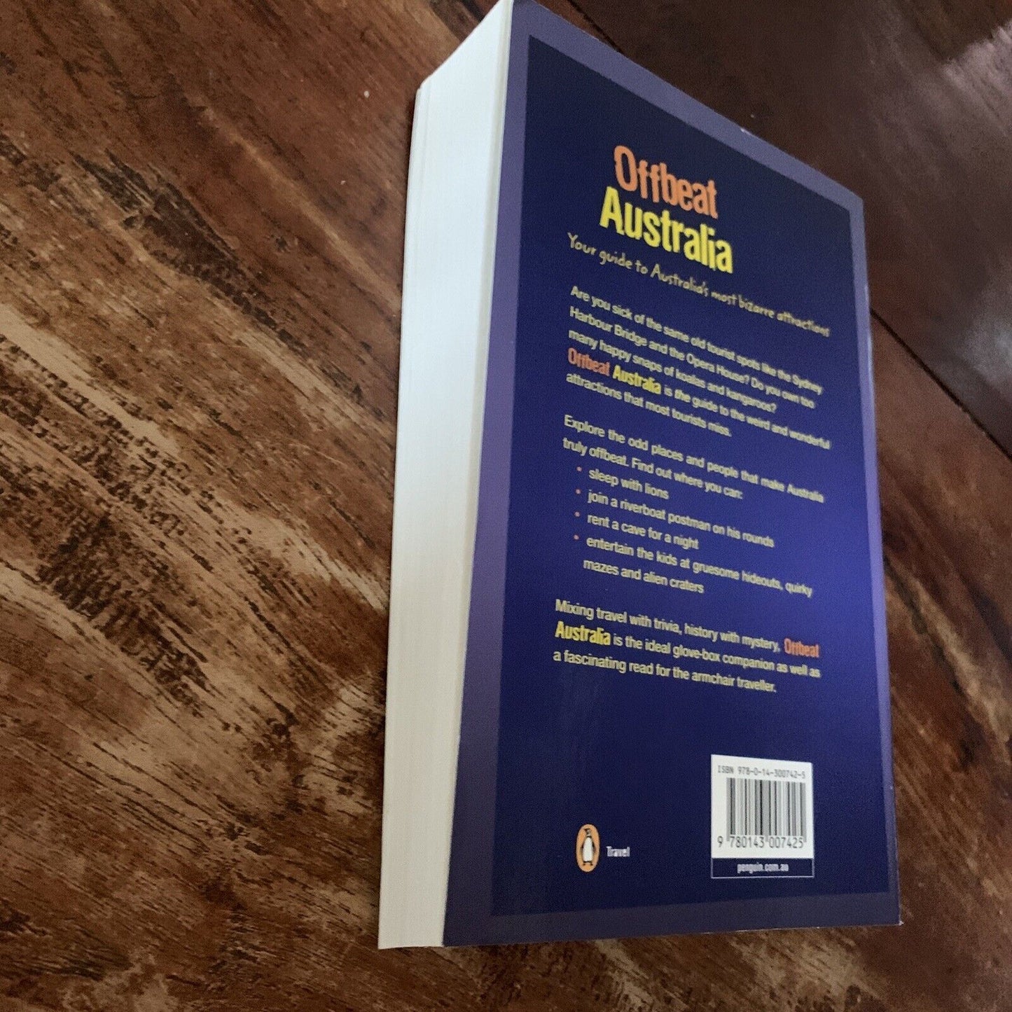 PB New OFFBEAT AUSTRALIA Weird & Wonderful Places That Most Tourists Miss 2007