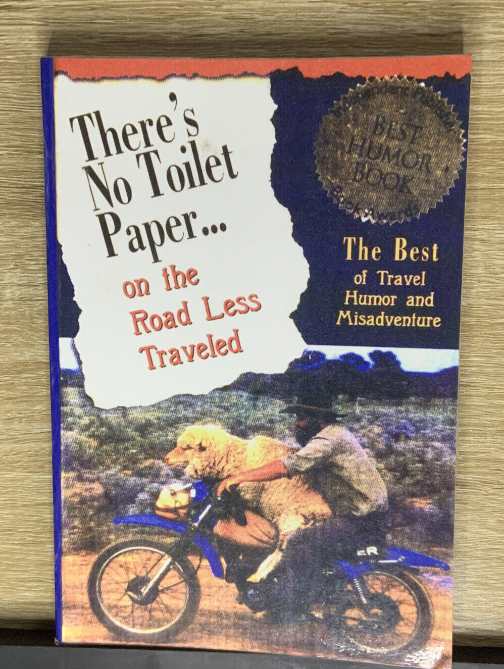 There's No Toilet Paper on the Road Less Traveled The Best of Travel Humour