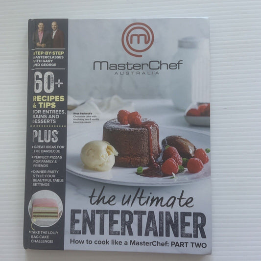 MASTERCHEF Australia THE ULTIMATE ENTERTAINER Part 2 COOKBOOK 60+ Recipes 2013