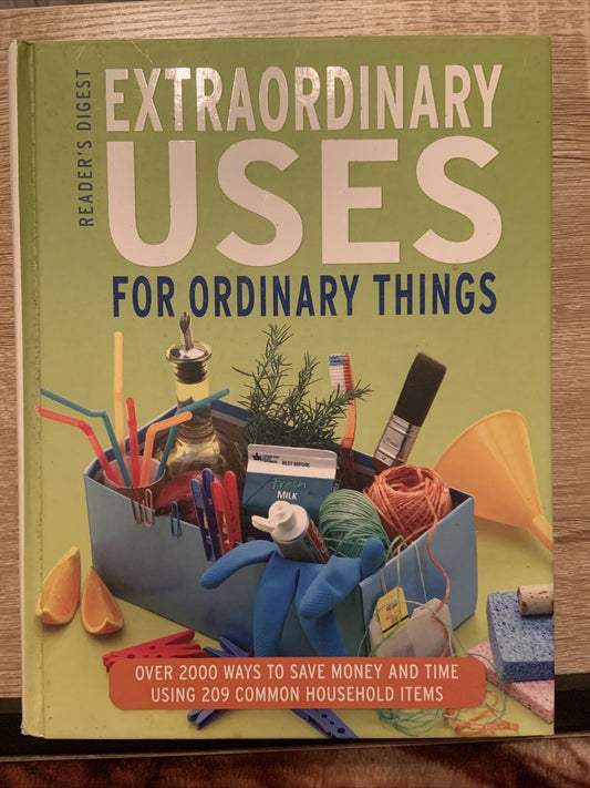 HC Extraordinary Uses for Ordinary Things Over 300 Ways to Save Money & Time LG