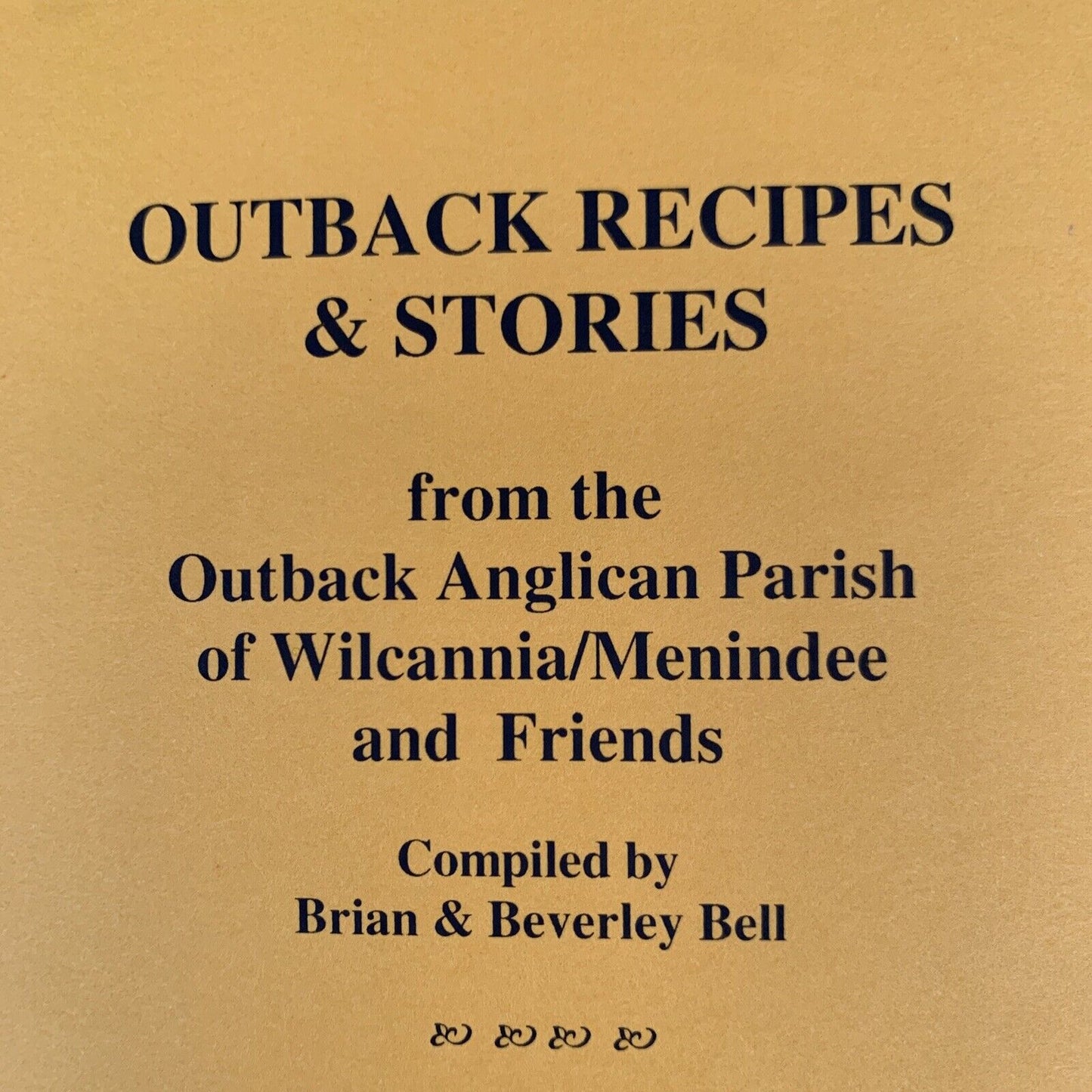BCA Outback Recipes & Stories Cooking in Camp by Brian & Beverley Bell Australia
