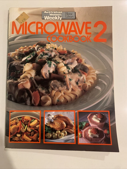 Cookbook MICROWAVE 2 The Australian Womens Weekly 1990 Recipes PB