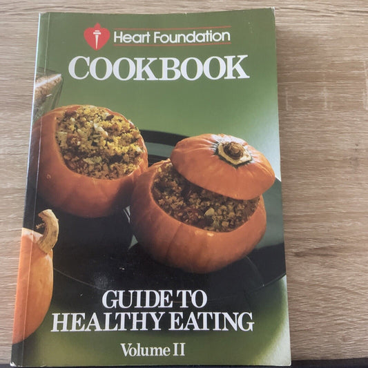 Cookbook AUSTRALIAN HEART FOUNDATION  Healthy Eating Vol II PB Recipes