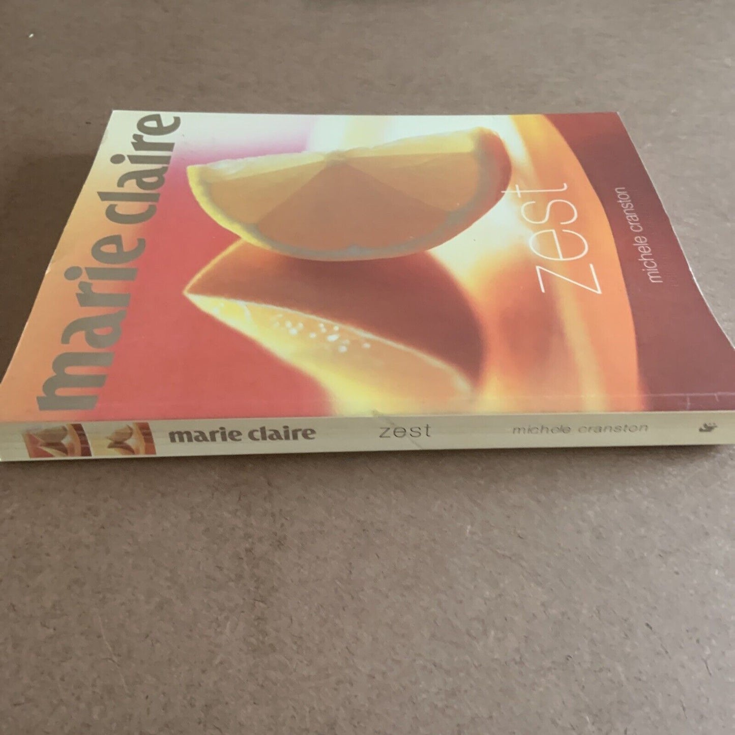 Cookbook MARIE CLAIRE ZEST by Michele Cranston Large PB 2003 Recipes